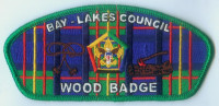BAY-LAKES WOOD BADGE Bay Lakes Council #635