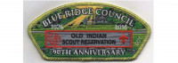Old Indian Scout Reservation 90th Anniversary CSP  Blue Ridge Council #551