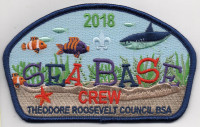 2018 SEA BASE CREW TRC Theodore Roosevelt Council #386
