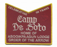 Camp De Soto Home of Abooikpaagun Lodge Order of the Arrow Celebrating 50 YRS De Soto Area Council #13