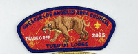 Tukuut Lodge 2025 TradeORee CSP Greater Los Angeles Area Council #33